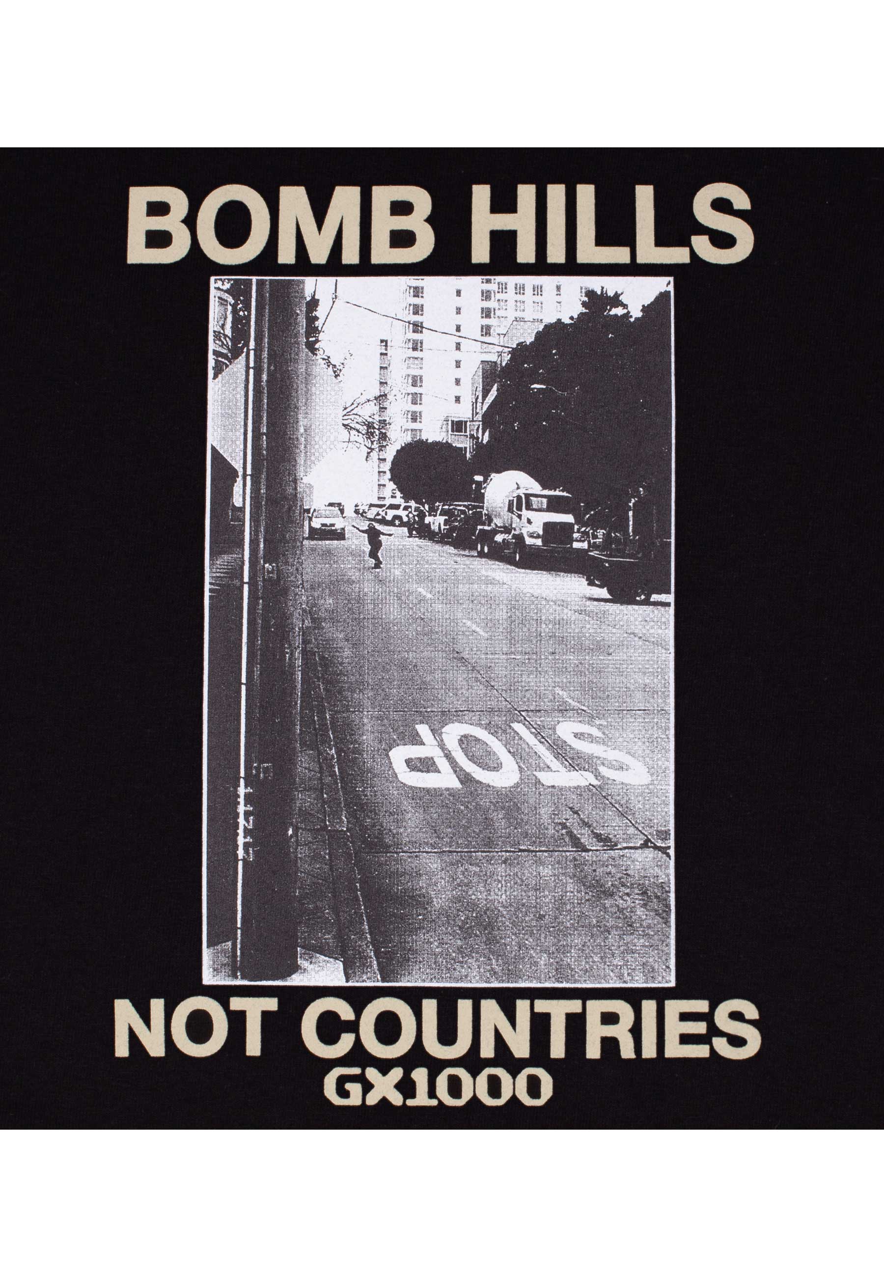 GX1000 'Bomb Hills Not Countries' T-Shirt (Black / Tan Font)