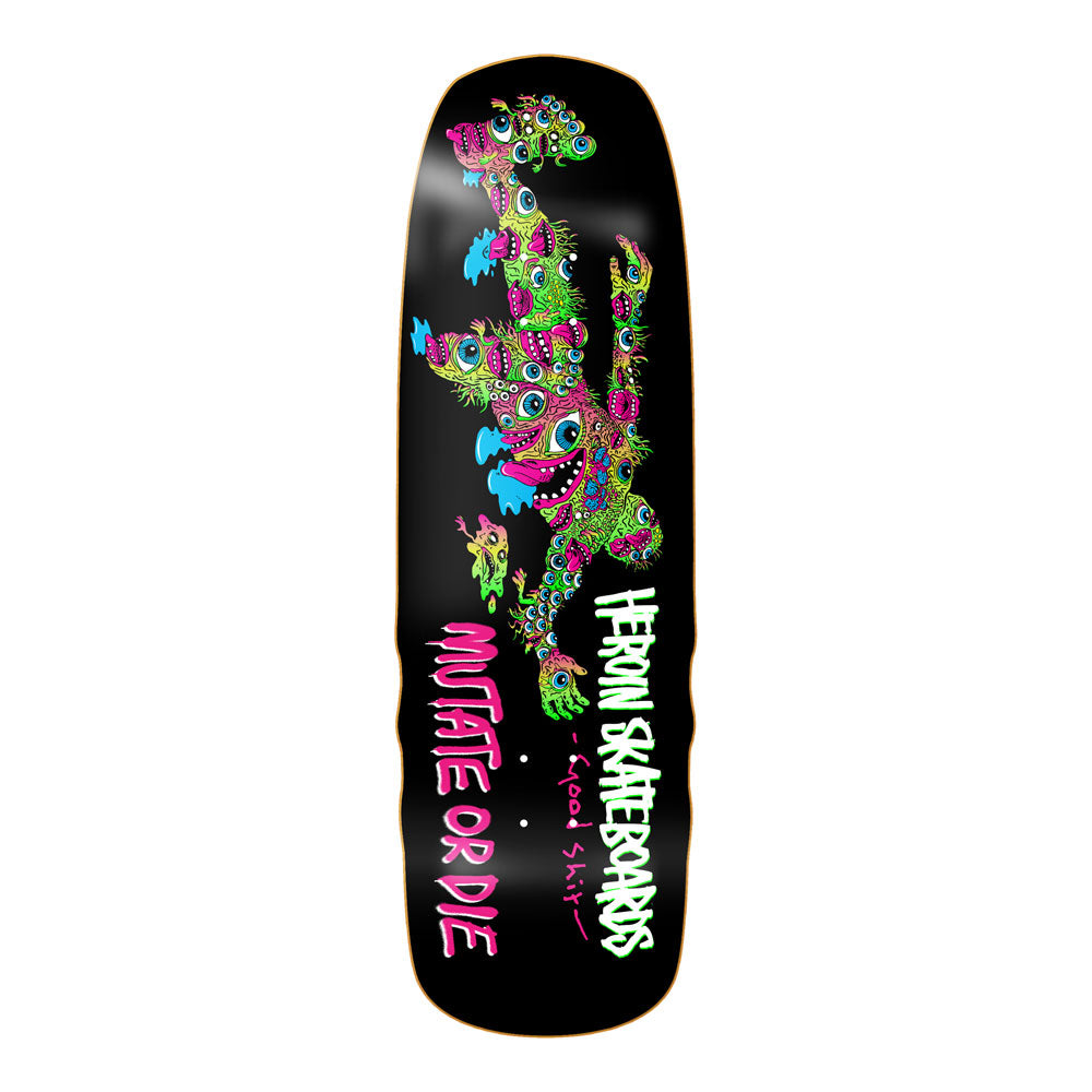 Heroin 'Mutant Good Shit' 9.75" Deck