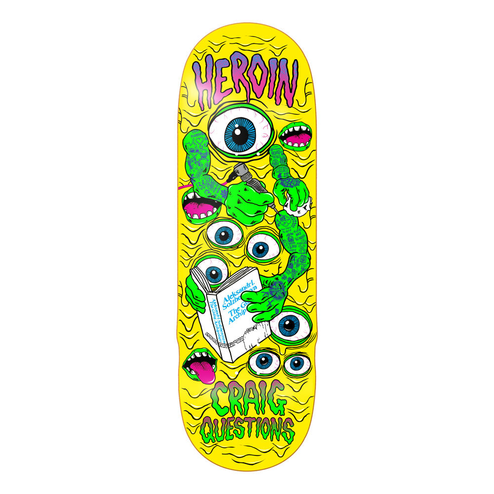 Heroin 'Craig Questions Mutate Or Die' 10" Deck
