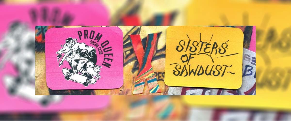 Prom Queens x Sisters of Sawdust Photo Gallery