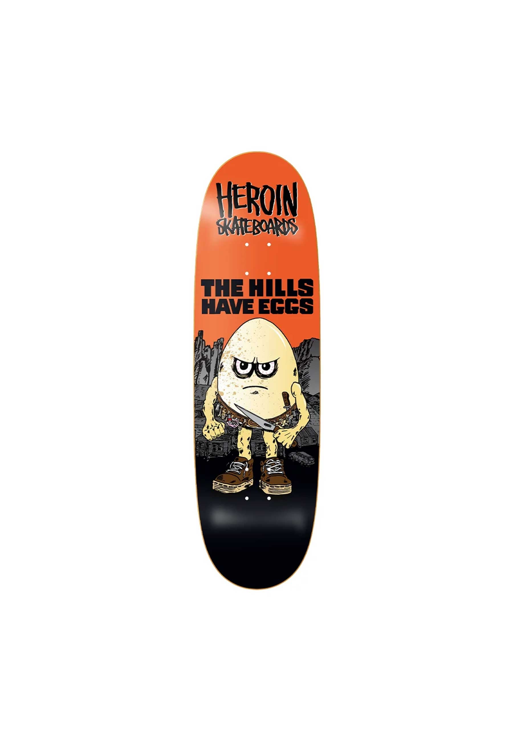 Heroin 'Hills Have Eggs' 9.5" Deck