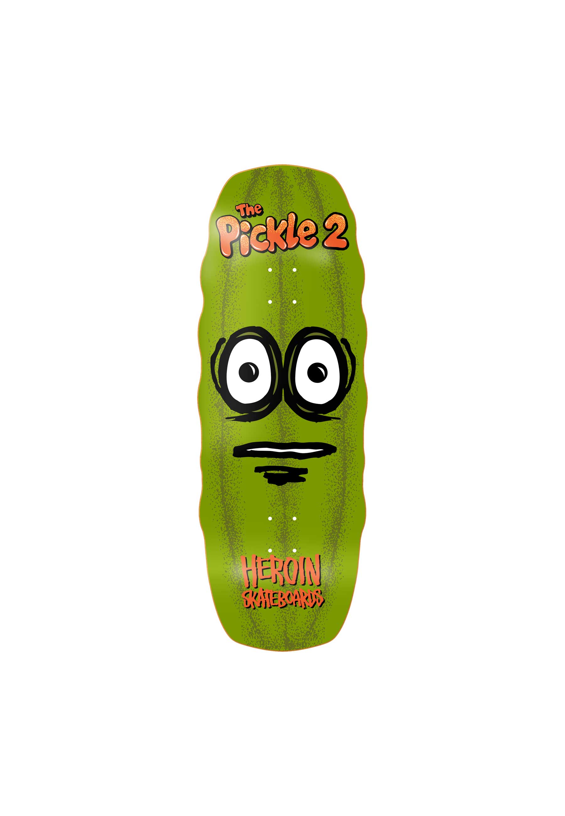 Heroin 'The Pickle 2' 11.125" Deck
