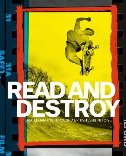 Read And Destroy Skateboarding Through a British Lens Photo Book Cover